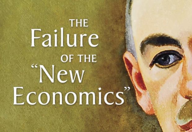 Failure of the New Economics by Henry Hazlitt Failure of the New Economics by Henry Hazlitt